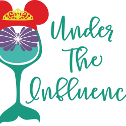 under the influence svg, disney svg, disney castle svg, mickey minnie, disney magic svg, disney svg file for cricut