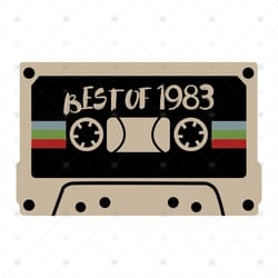 best of 1983, 1983, vintage, vintage svg, cassette tape, cassette tape svg, vintage cassette, png, dxf, eps