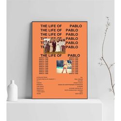 kanye west poster | the life of pablo poster | kanye west tracklist | album cover poster | poster wall art, custom poste