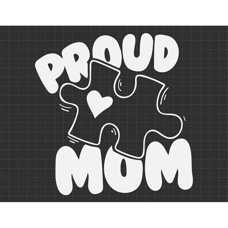 MR-1872023162814-proud-mom-svg-puzzle-piece-svg-autism-support-2nd-april-image-1.jpg