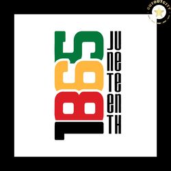 juneteenth 1865 svg, juneteenth svg, independence day svg, freedom svg, juneteenth 1865 svg, black live matter svg, blac