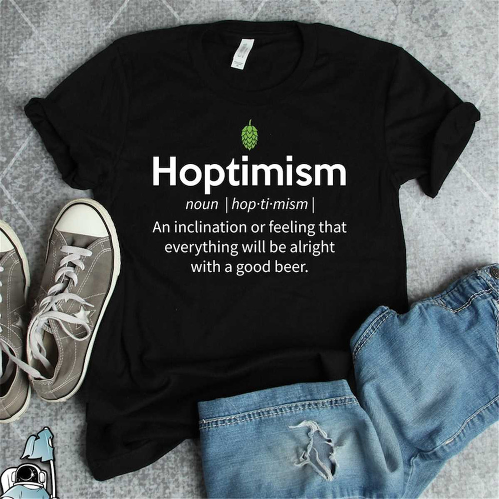 MR-187202316463-hoptimism-shirt-craft-beer-shirt-beer-drinker-beer-lover-image-1.jpg
