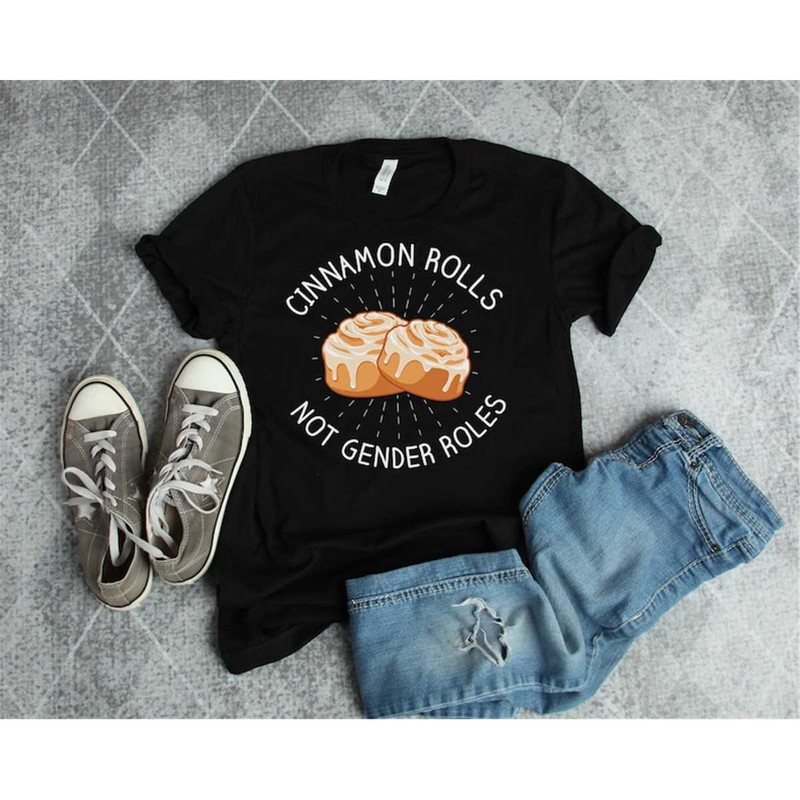 MR-187202318946-feminist-shirt-cinnamon-rolls-not-gender-roles-feminism-image-1.jpg