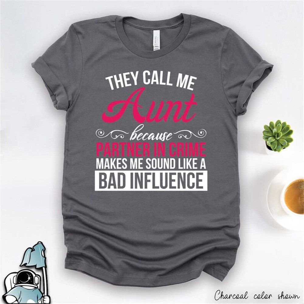 MR-1872023181458-aunt-gift-aunt-shirts-aunt-life-partner-in-crime-makes-me-image-1.jpg