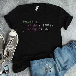 wife css shirt, coding shirt, computer programming shirt, computer science gift, funny css gift, computer coder gift, co