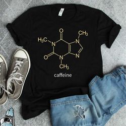 coffee shirt, coffee gifts, coffee drinker, coffee lover, caffeine lover, coffee art, caffeine molecule, chemistry baris