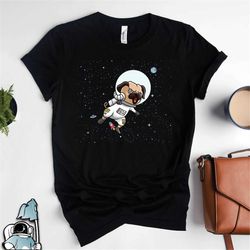 astronaut shirt, pug shirts, pug in space shirts, outer space gift, astronaut gifts, pug gifts, pug art, funny shirts, f
