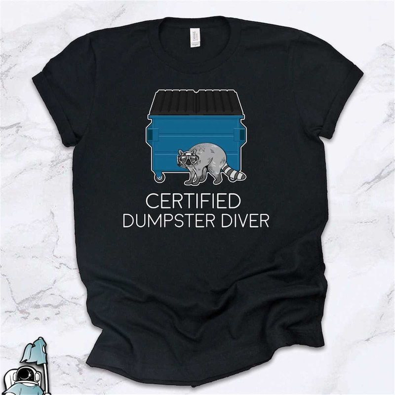 MR-187202318572-raccoon-shirt-certified-dumpster-diver-animal-lover-shirt-image-1.jpg