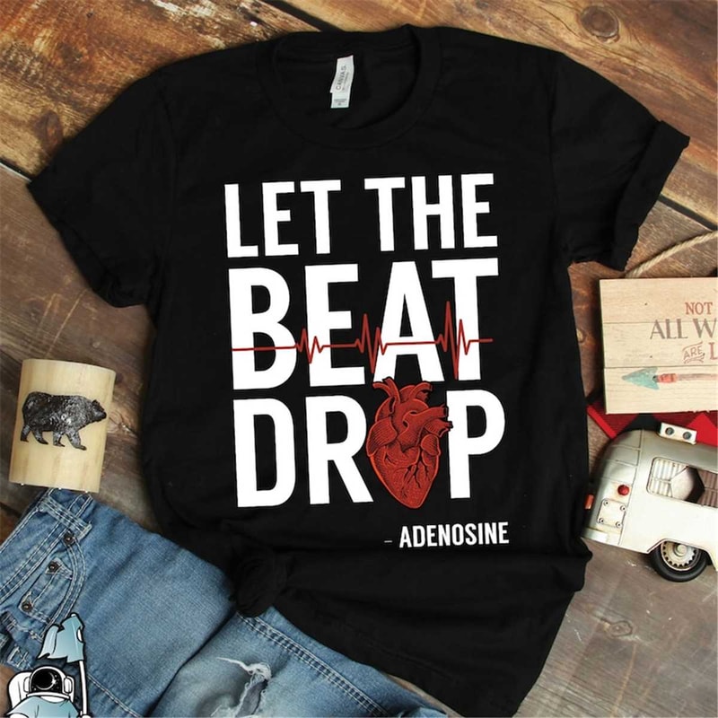 MR-187202319246-let-the-beat-drop-shirt-adenosine-heart-shirt-science-gift-image-1.jpg