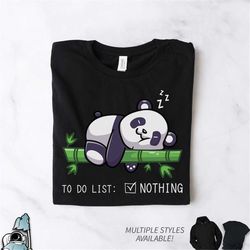 cute panda shirt, panda gifts, to do list, lazy panda, lazy shirt, sarcastic gifts, funny animal gifts, napping shirt, p