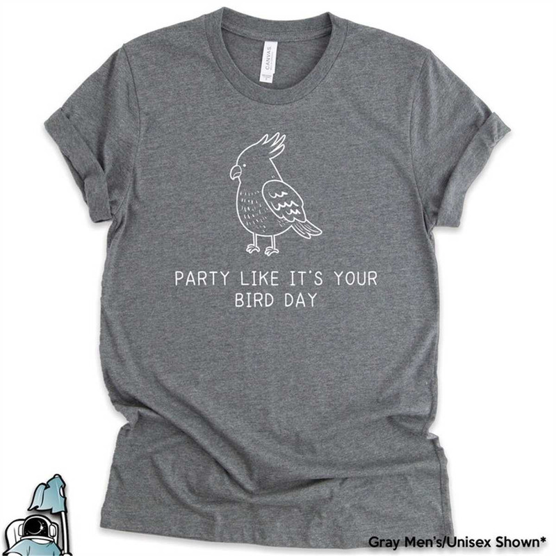 MR-1872023191226-bird-shirts-party-like-its-your-bird-day-birthday-image-1.jpg