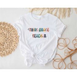 Third Grade Teacher Shirt Funny Teacher Shirt For Teacher Appreciation Gift For Teacher School Shirt Teacher Life Shirt