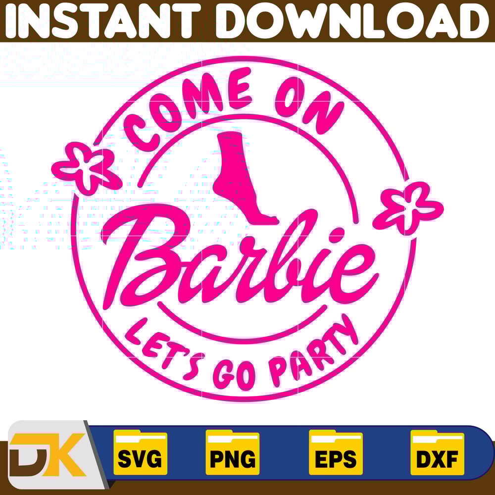 Barbie Svg, Come on Barbie Let's Go Party Png Doll Svg, Barbie best day ever Svg, Birthday Girl Doll Svg, Barbie The Movie Svg (18).jpg