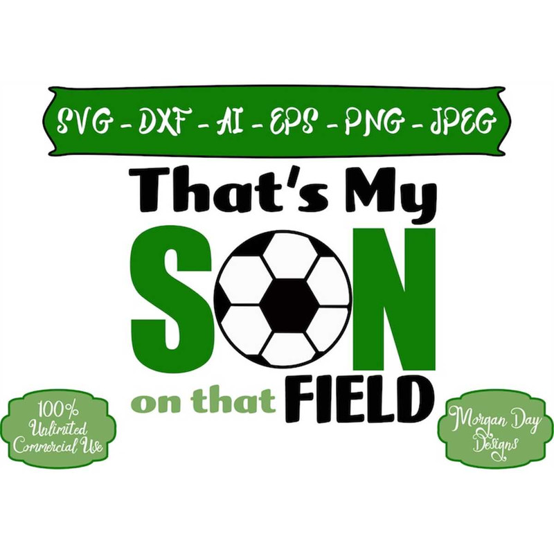 MR-1872023193615-soccer-mom-svg-thats-my-son-on-that-field-svg-soccer-image-1.jpg