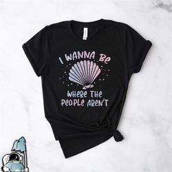 funny mermaid shirt, wanna be where the people aren't mermaid t-shirt, mermaid party, mermaid gift, beach shirt, vacatio