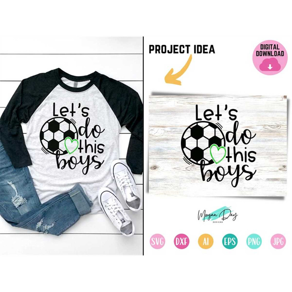 MR-187202320733-lets-do-this-boys-svg-soccer-svg-cut-file-soccer-wife-image-1.jpg