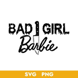 Bad Girl Barbie Svg, Barbie Halloween Svg, Barbie Svg, Png Digital File