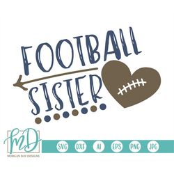 football sister svg, football svg, football heart svg, football sister shirt, biggest fan svg, little sister svg, proud
