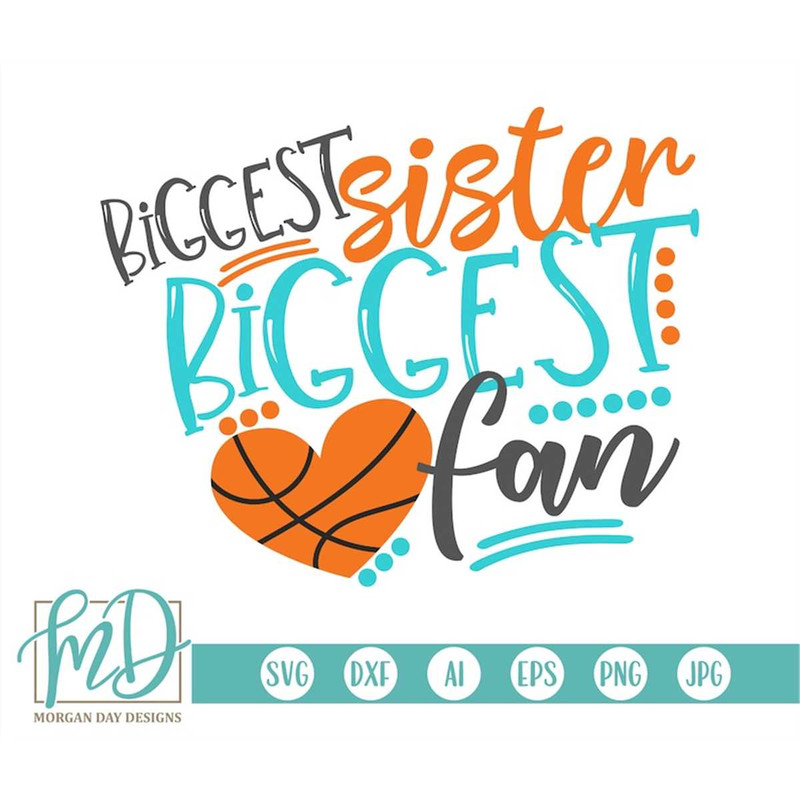 MR-1872023203323-basketball-svg-biggest-sister-biggest-fan-svg-basketball-image-1.jpg