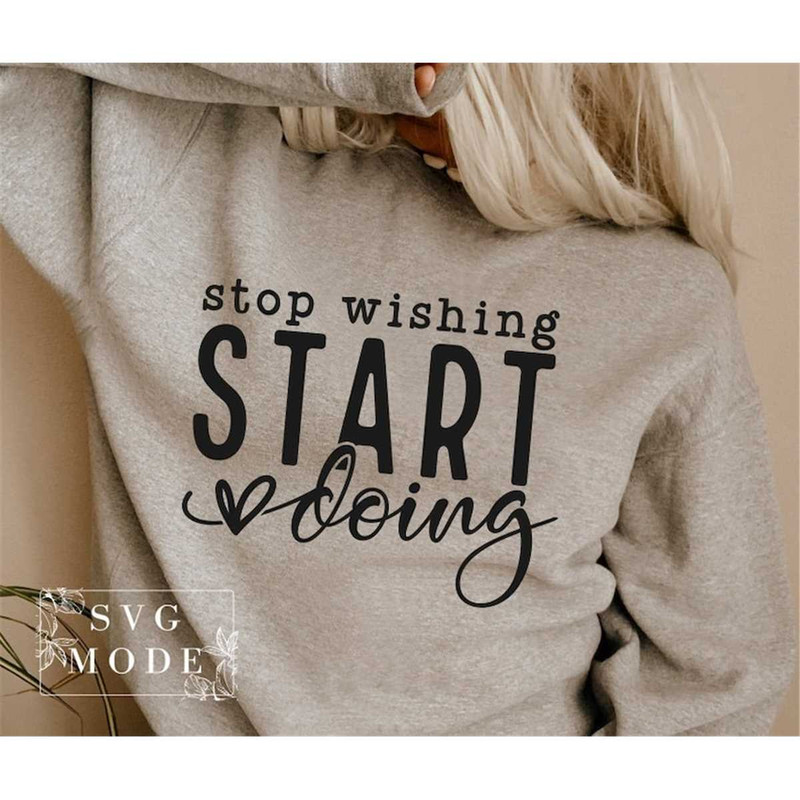 MR-1872023214838-stop-wishing-start-doing-svg-created-with-a-purpose-svg-image-1.jpg
