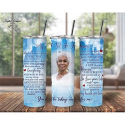 custom memorial photo sublimation tumblers, as i sit in heaven 20 oz skinny tumbler png, in memory of mom 20 oz skinny b