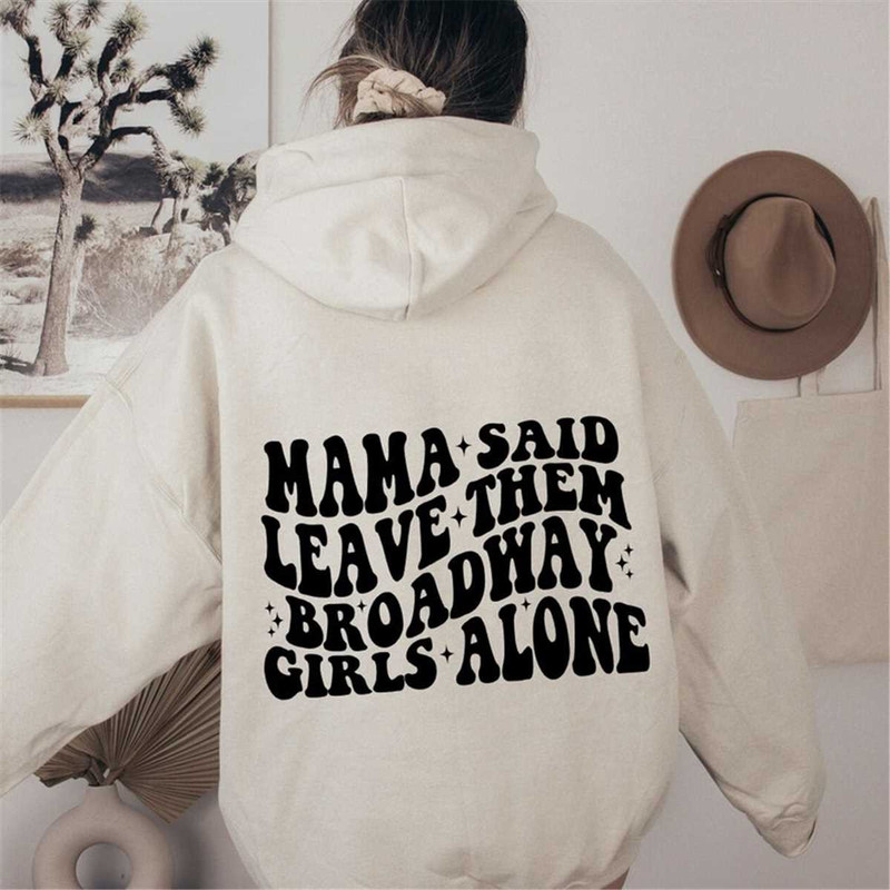 MR-197202382410-mama-said-leave-them-broadway-girls-alone-svg-wallen-svg-image-1.jpg