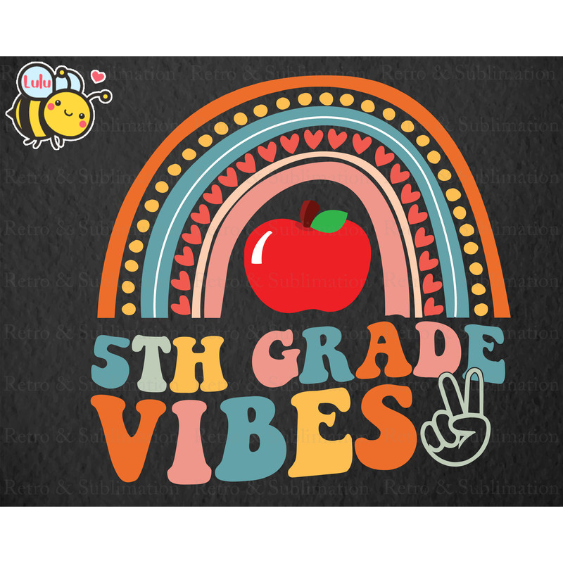 Fifth Grade Vibes Rainbow Svg, First Day Of School Svg, Back To School Svg, 5th Grade Svg, Boho Rainbow Svg Files for Cricut, Gifts For Kids - 1.jpg