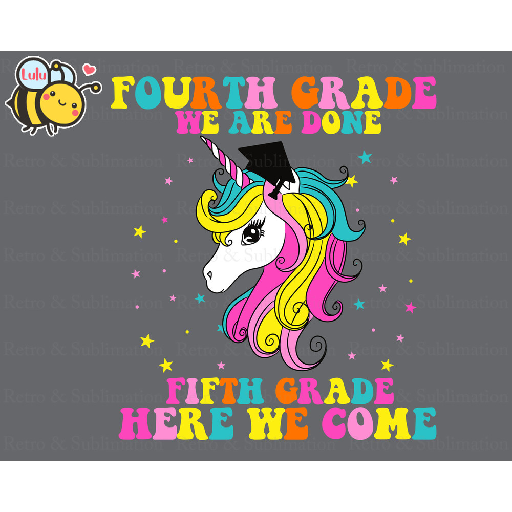 Fourth Grade We Are Done Fifth Grade Here We Come Svg, Back To School Unicorn Design for Girls, Hello 5th Grade, First Day of School - 1.jpg