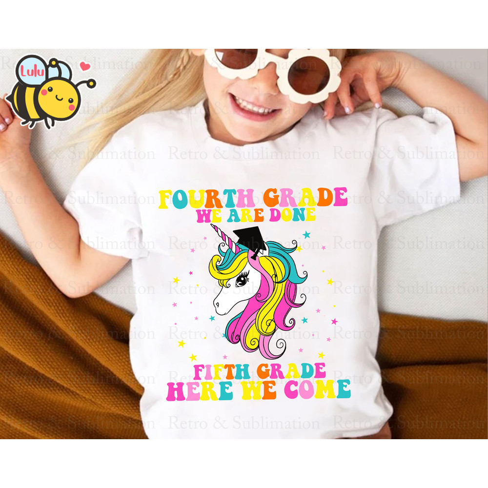 Fourth Grade We Are Done Fifth Grade Here We Come Svg, Back To School Unicorn Design for Girls, Hello 5th Grade, First Day of School - 4.jpg