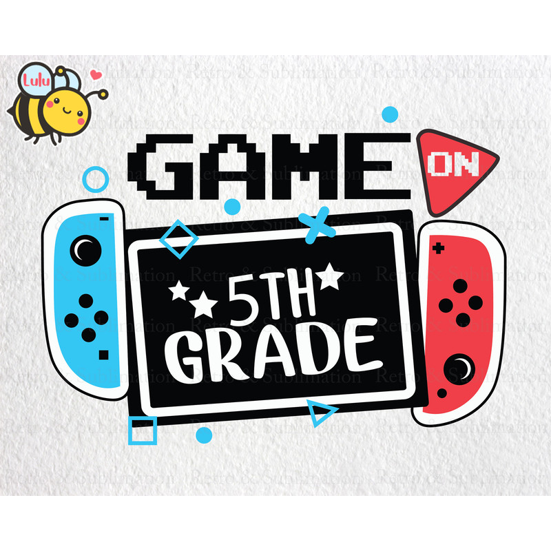 Game On 5th Grade Svg, Back to School Svg for Gamers, 1st Day of School for Gamers, 5th Grade Svg, Funny Gaming, Video Game Controller - 1.jpg