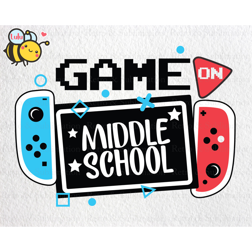 Game On Middle School Svg, Back to School Svg for Gamers, 1st Day of School for Gamers, Funny Gaming, Video Game Controller - 1.jpg