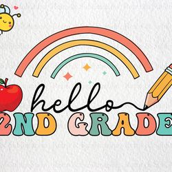 hello 2nd grade rainbow svg, first day of school svg, back to school svg, 2nd grade svg, boho rainbow svg files for cric