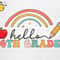 Hello 4thGrade Rainbow Svg, First Day Of School Svg, Back To School Svg, 4th Grade Svg, Boho Rainbow Svg Files for Cricut, Gift For Kids - 1.jpg