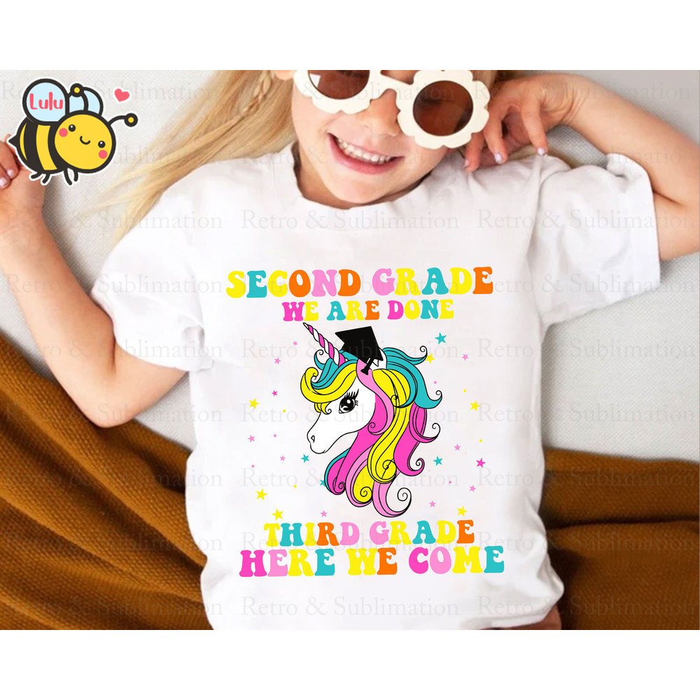 Second Grade We Are Done Third Grade Here We Come Svg, Back To School Unicorn Design for Girls, Hello 3rd Grade, First Day of School - 4.jpg