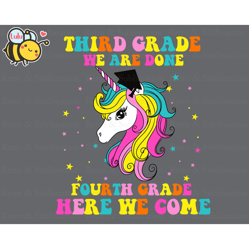 Third Grade We Are Done Fourth Grade Here We Come Svg, Back To School Unicorn Design for Girls, Hello 4th Grade, First Day of School - 1.jpg