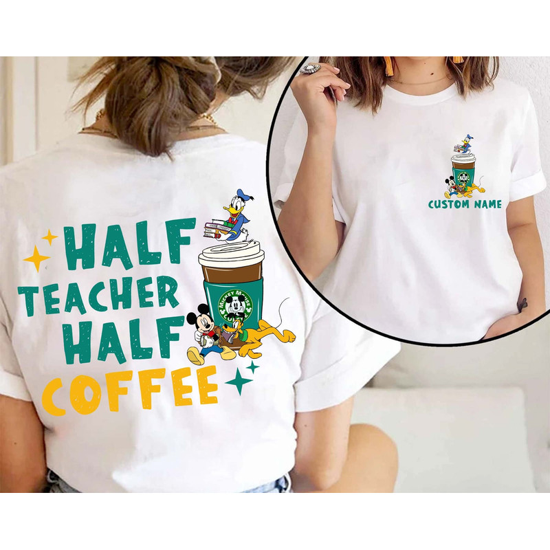 CUSTOM Half Teacher Half Coffee Sublimation Design, Mouse And Friends, Retro Teacher Png, Teacher Life Png, Teacher Coffee, Instant Download - 2.jpg