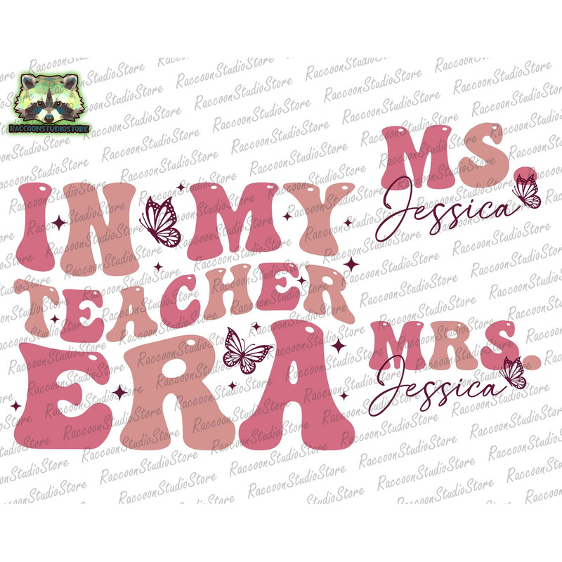 CUSTOM In My Teacher Era SVG, Cool Teacher Era, Custom Name Teacher, Back To School, Teacher Appreciation, Teacher Gift, Instant Download - 1.jpg