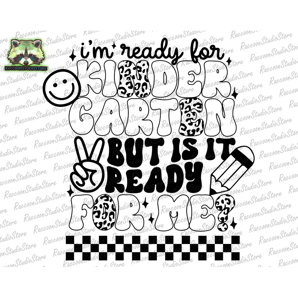 I'm Ready For Kindergarten Svg, But Is It Ready For Me Svg, Kindergarten Svg, First Day Of School Svg, Hello Kindergarten , Instant Download - 1.jpg