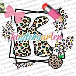 leopard kindergarten png, teacher life png, welcome to kindergarten png, retro leopard shirt png, back to school shirt p