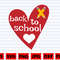 Back to School SVG Back to School Cut File Back to School Quote SVG School Sayings SVG School Heart Svg Pencil Svg School Quote Svg - 1.jpg