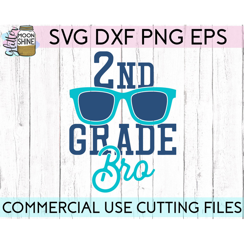 2nd Grade Bro svg eps dxf png cutting files for silhouette cameo cricut, Funny School, Cute Back to School, Teacher, Kids, First Day - 2.jpg