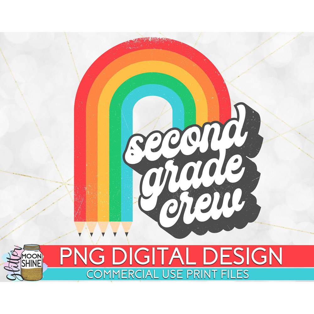 2nd Grade Crew Rainbow Bright PNG Print File for Sublimation Or Print, DTG, School Sublimation, School Designs, Back to School, Teacher - 1.jpg