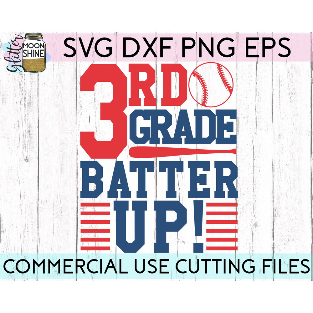 3rd Grade Batter Up svg eps png dxf cutting files for silhouette cameo cricut, Back to School, First Day of Third, Teacher, Boys, Baseball - 2.jpg