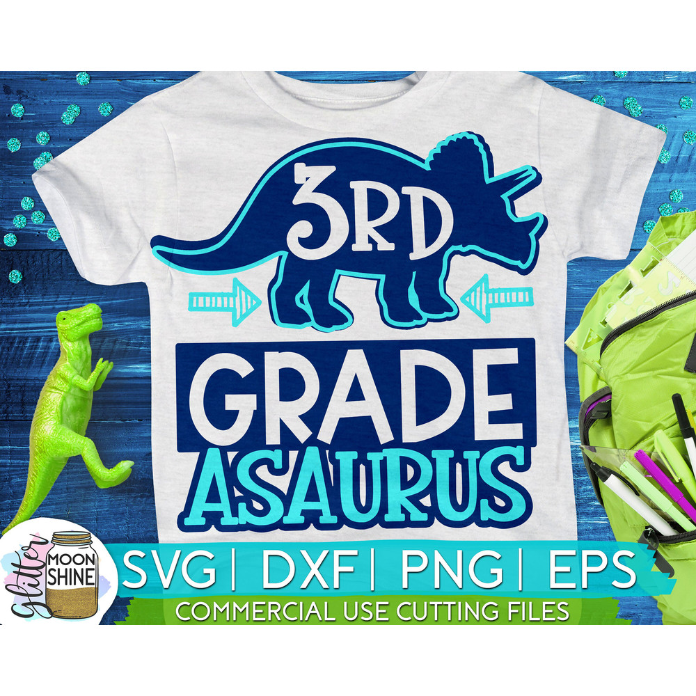 3rd Grade-Asaurus svg eps png cutting files for silhouette cameo cricut, Back to School, First Day of School, Teacher, Teaching, Cute - 1.jpg