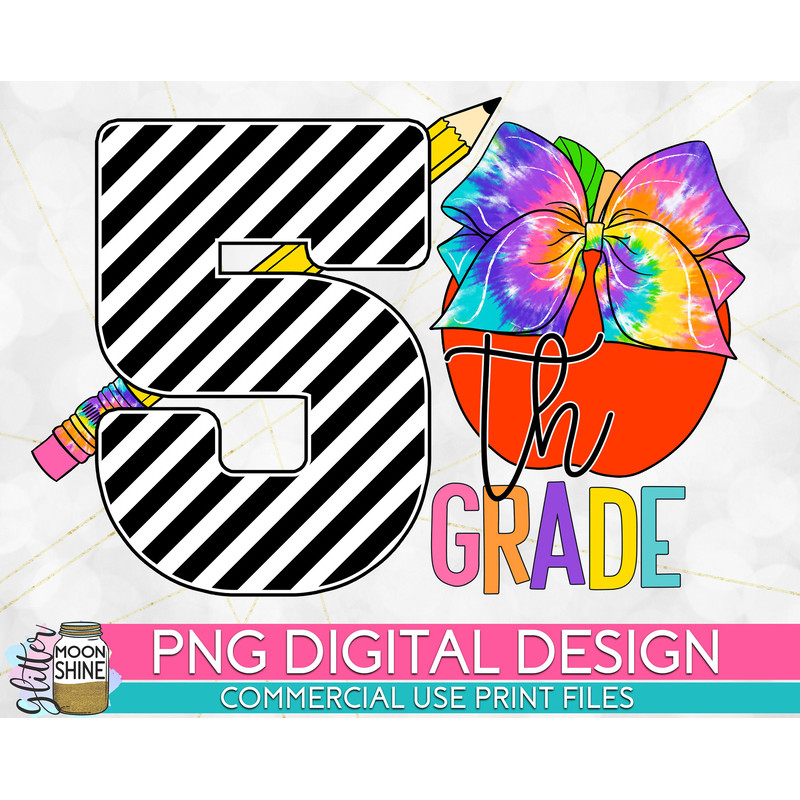 5th Grade Pencil Apple Tie Dye PNG Print File for Sublimation Or Print, DTG, School Sublimation, School Designs, Back to School - 1.jpg