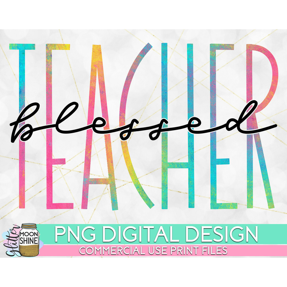 Blessed Teacher Skinny Rainbow PNG Print File for Sublimation Or Print, Teacher Sublimation, Teaching Designs, Funny Teacher, Teacher - 1.jpg