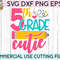 Fifth Grade Cutie svg eps png cutting files for silhouette cameo cricut, 5th Grade Back to School, First Day of school, Teacher, Teaching - 2.jpg