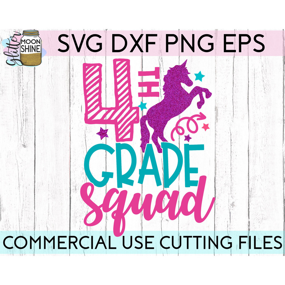 Fourth Grade Squad svg eps png cutting files for silhouette cameo cricut, 4th Grade Back to School, First Day of school, Teacher, Teaching - 2.jpg