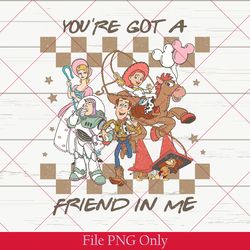 disney you've got of friends in me toy story png, vintage disney png, disney toy story png, disney friends toy story
