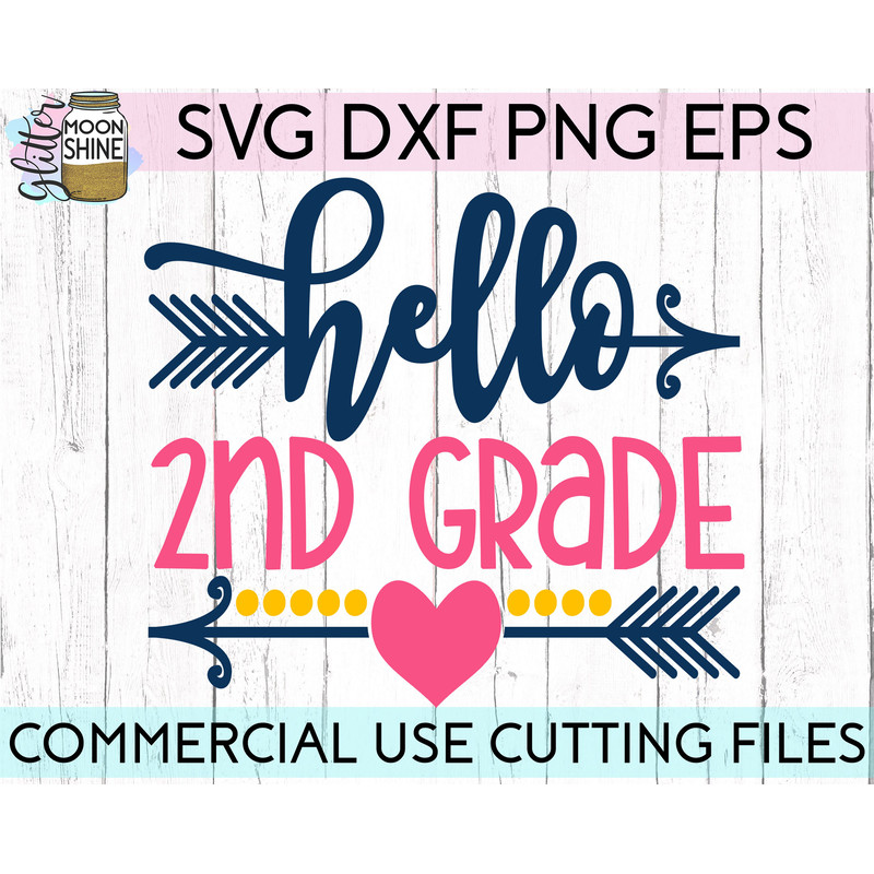 Hello 2nd Grade svg eps png cutting files for silhouette cameo cricut, Second Grade Back to School, First Day of school, Teacher, Teaching - 2.jpg